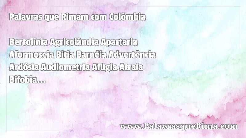Lista De Palavras Que Rima Com Colombia